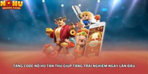 Tặng code nổ hũ tân thủ